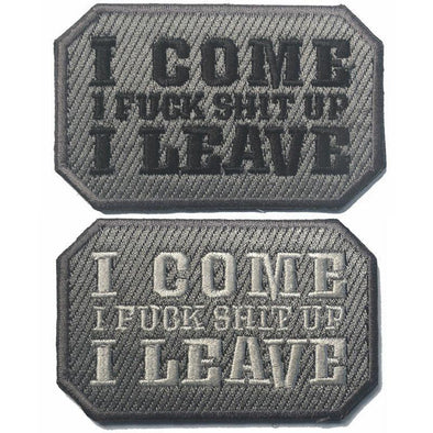 I COME I LEAVE Embroidered Patch - Outdoor King
