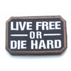 Live Free or Die Hard Patch - Outdoor King